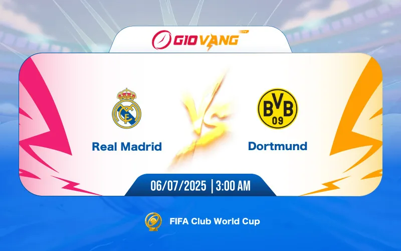 Soi kèo Real Madrid vs Dortmund 03h00 ngày 06/7/2025 – FIFA Club World Cup 2025