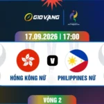 Soi kèo nữ Hongkong vs nữ Philippines 17h00 ngày 17/9/2026 – ASIAD 2026