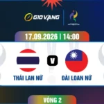 Soi kèo nữ Thái Lan vs nữ Đài Loan 14h00 ngày 17/9/2026 – ASIAD 2026